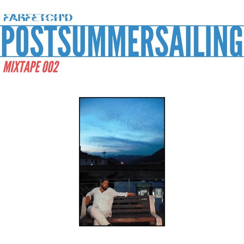 Mixtape 002: Postsummersailing