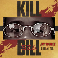 Kill Bill - SZA Jay Smallz