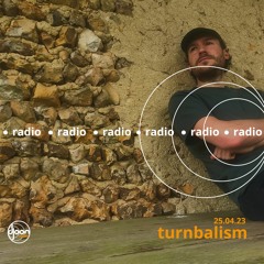 Turnbalism for Djoon Radio 25.04.23