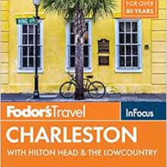 [READ] KINDLE 📁 Fodor's In Focus Charleston: with Hilton Head & the Lowcountry (Trav