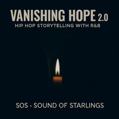 Vanishing Hope 2.0  #Hip Hop storytelling R&B