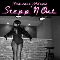 Chavonna Adam-Stepp 'N Out