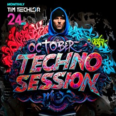 Tim Techlor - Techno Session Oktober 2024 - Peaktime