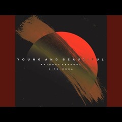 Anthony Keyrouz , Nito-Onna - Young And Beautiful