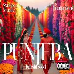 PUNJEBA (RAASHI SOOD) Sxndeep Musikz