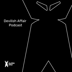 Devilish Affair Podcast - Episode 1