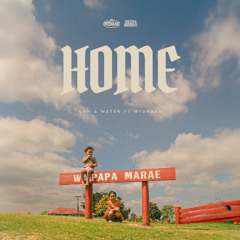 Son & Water - Home (feat Myshaan)