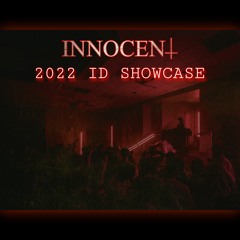 INNOCENT : 2022 ID SHOWCASE