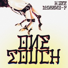 One Touch (prod.by H.Gee)