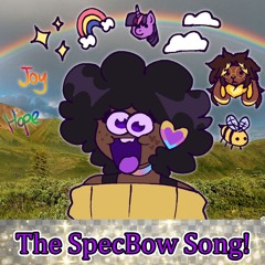 The SpecBow Song!