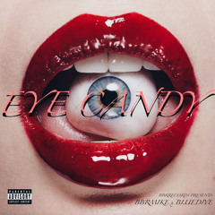 Eye Candy (feat. Bluedive)