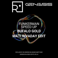 Funkerman - Speed (Bufalo Gold & Mati Rivaday EDIT)
