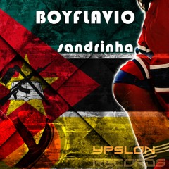 Boyflavio - Sandrinha (Original Mix)