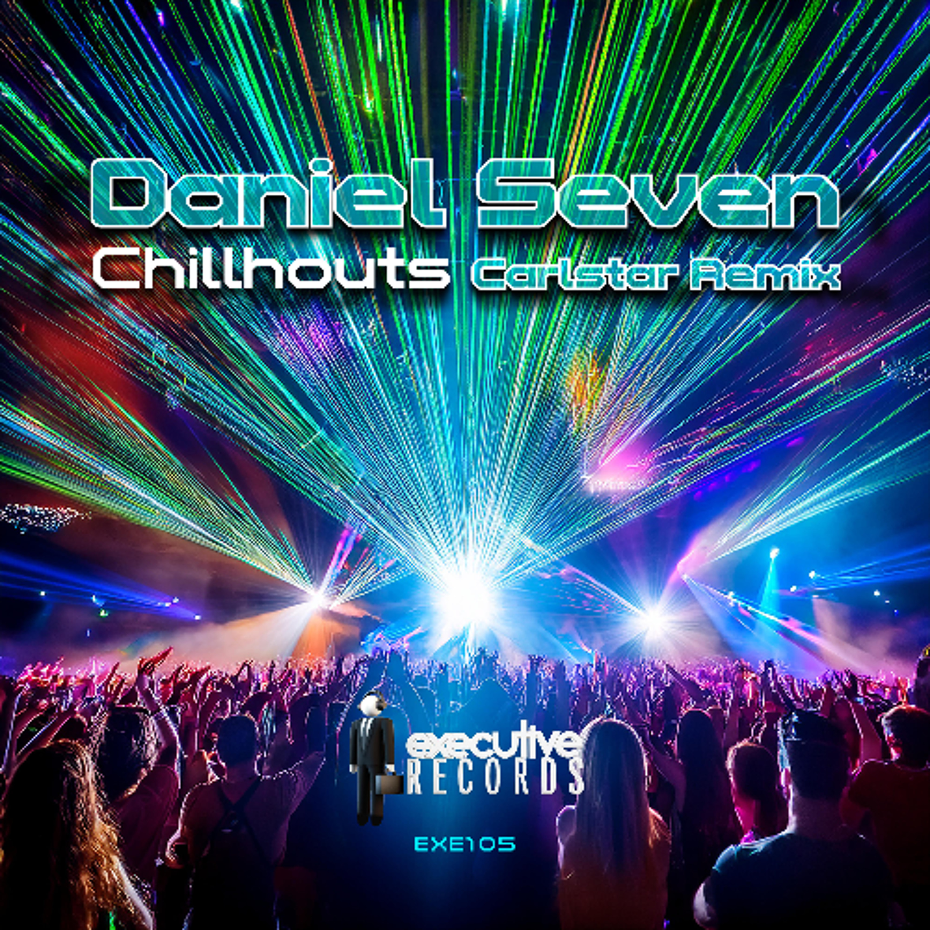 Daniel Seven - Chillhouts (Carlstar Remix) - Out Now! episode artwork