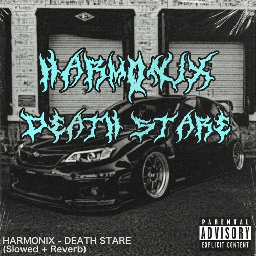 HARMONIX - DEATH STARE (Slowed + Reverb)