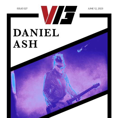 V13 Cover Story: Daniel Ash of Love And Rockets