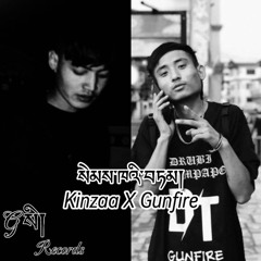 Sem Khai Tam - Kinzaa X Gunfire Chogay (Drubi Tsompapo)