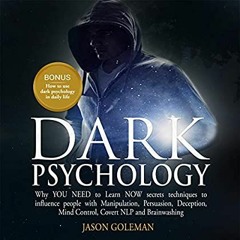 [PDF] ⚡️ eBook Dark Psychology Why You Need to Learn Now Secrets Techniques to Influence People