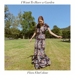 I Want To Have A Garden