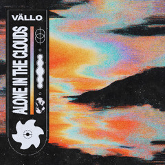 VÄLLO - Alone In The Clouds