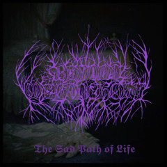 Beyond Melancholy - The Road of Death