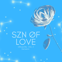 Szn of Love Mixtape - Vol 2