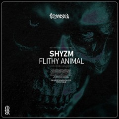 TYZM X SHORTIE - FILTHY ANIMAL [OUTRAGEOUS REC]