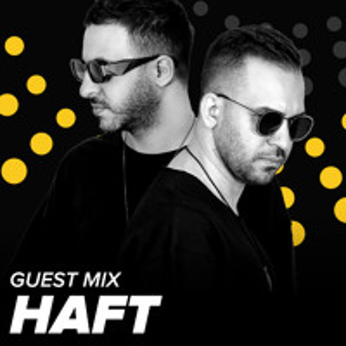 HAFT guest mix - LUCHiSVETA by Sistersweet
