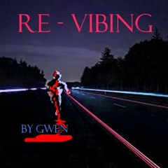 Re - Vibing