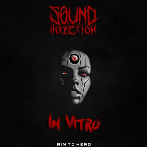 Sound Infection - In Vitro (feat. Ravencloud)