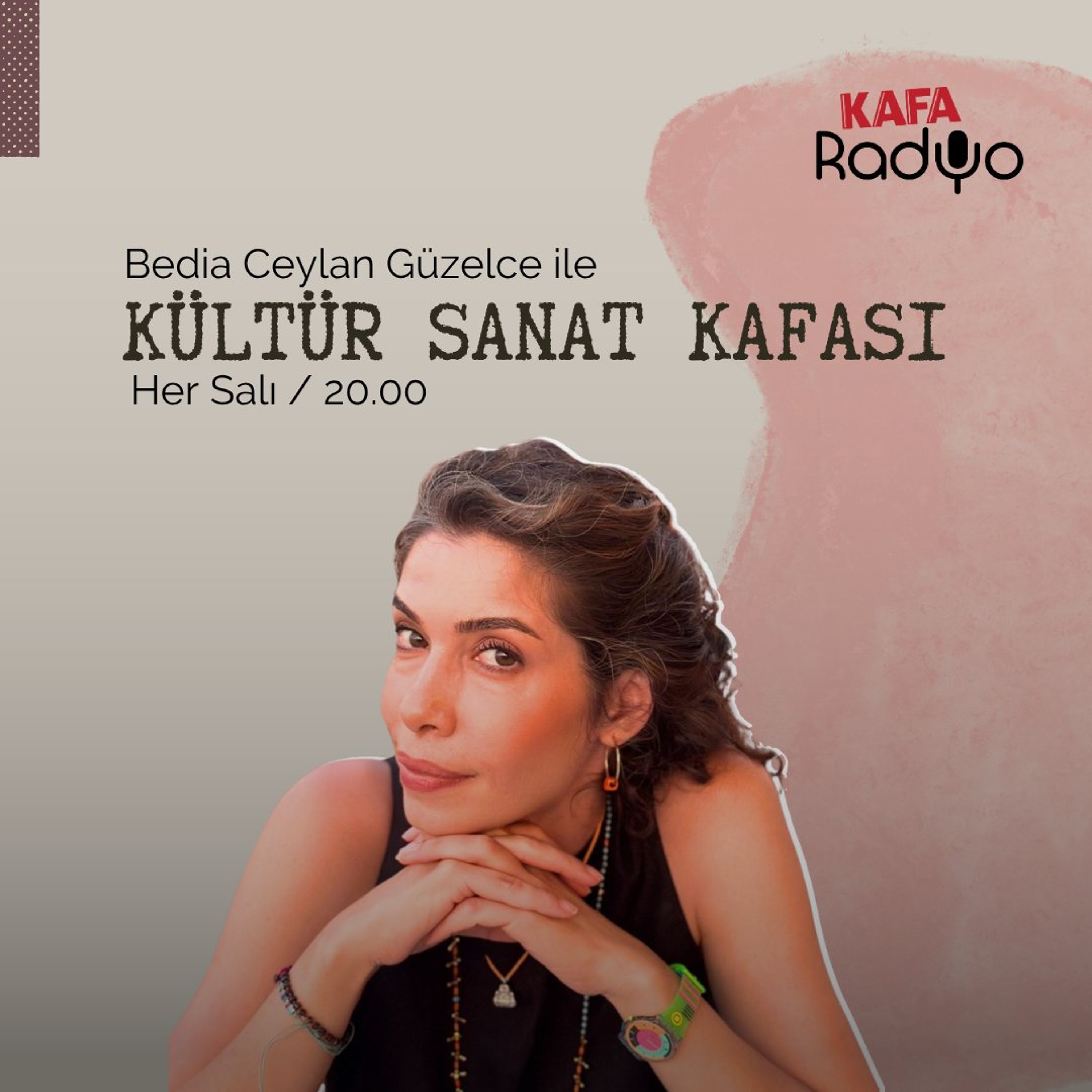 Kültür Sanat Kafası (20 Ekim 2026)