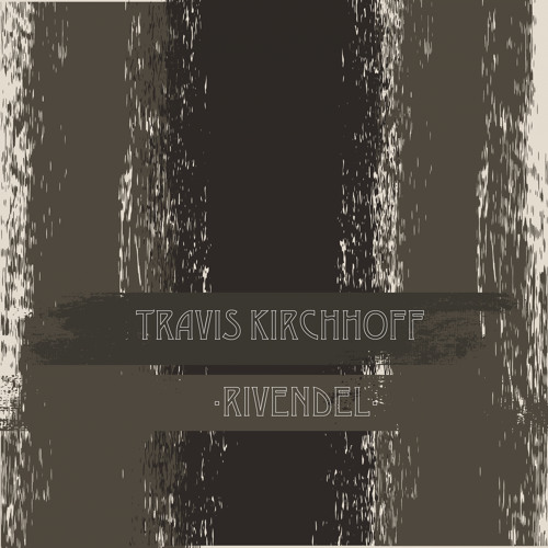 SK106 : Travis Kirchhoff - Rivendel (Original Mix)