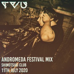 TVU @ Andromeda Festival (11.07.20)
