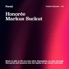 Portal Episode 06 by Markus Suckut and Honorée