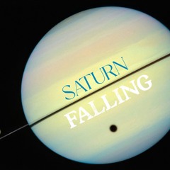 Saturn Falling