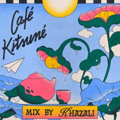 Café Kitsuné Mixed by Khazali