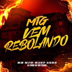 MTG - VEM REBOLANDO - FUMODOSÃOPEDRO & DGDOSN - 2026 =