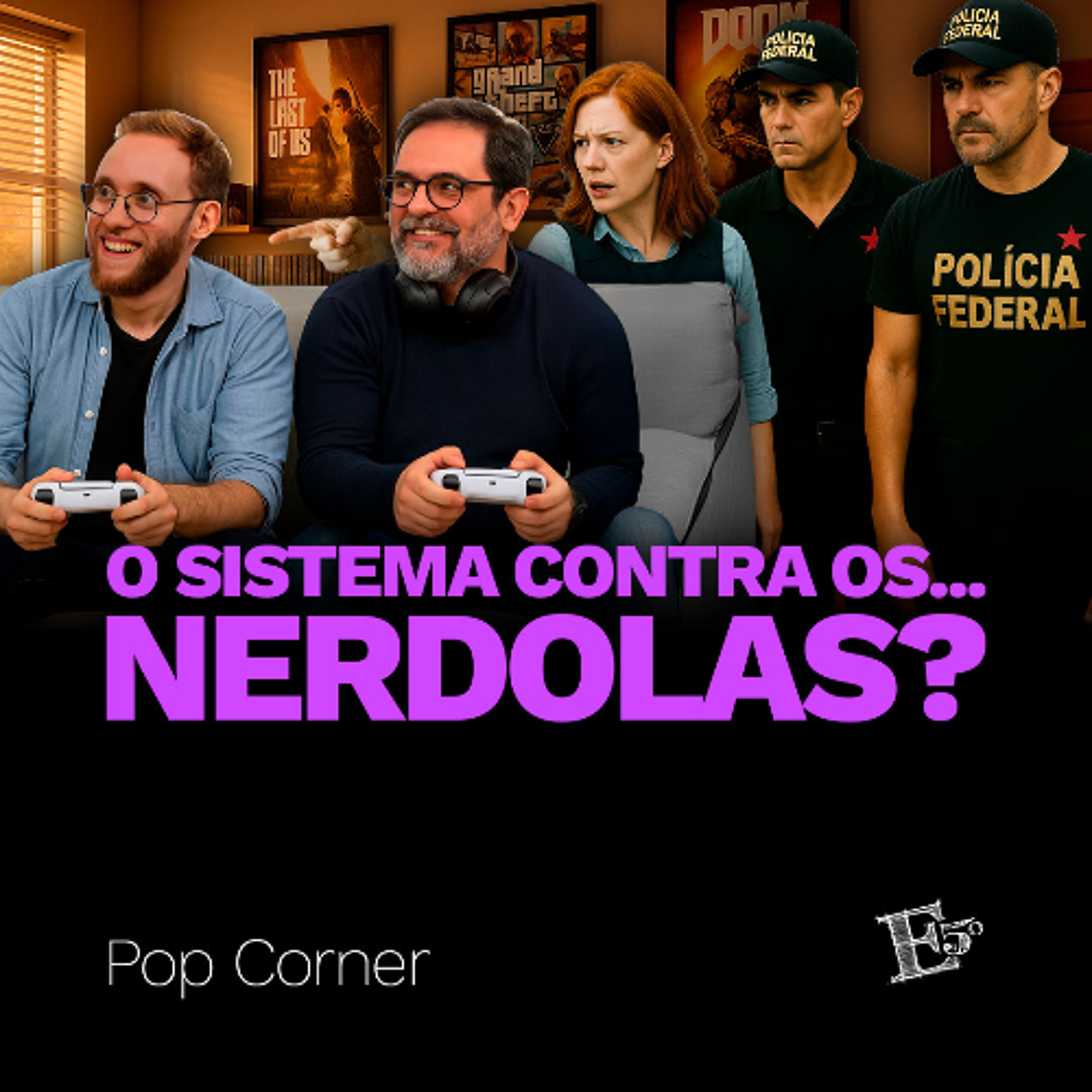 O Sistema Contra os...NERDOLAS? | POP CORNER episode artwork