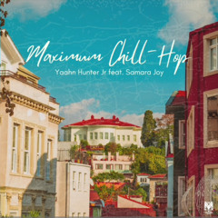 Yaahn Hunter Jr- maximum_chill_hop_feat._samara joy