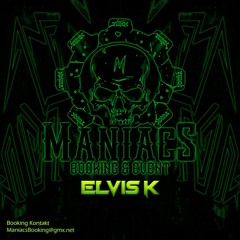 ELVIS.K - MANIAC'S BOOKINGS #5
