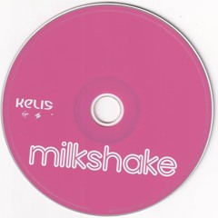 kelis – milkshake (beloved remix)