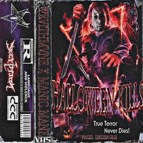 WRVITHMVNE X MANIC MANE - HALLOWEEN KILLS (PROD. DRDEAGLE)
