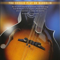 Get EPUB KINDLE PDF EBOOK First 50 Songs You Should Play on Mandolin by  Fred Sokolow