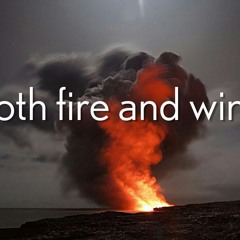 Both Fire and Wind - Acts 2:1-21