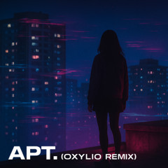 ROSE & Bruno Mars - APT (Oxylio Remix)