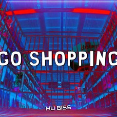 HU BISS - GO SHOPPING