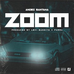 ZOOM (prod. Levi Bandito & Farra)