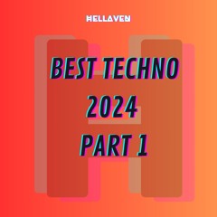 Best Techno 2024 part 1