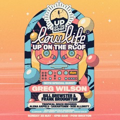 Low Life @ Up On The Roof Brixton | Alena Arpels | 28 May 2023