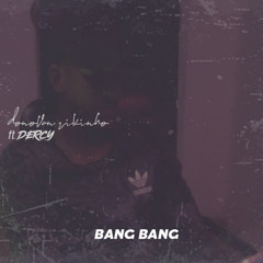 Donovan Rikinho & Dercy - Bang Bang .mp3
